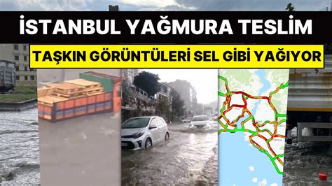 İ­s­t­a­n­b­u­l­­d­a­ ­Ş­i­d­d­e­t­l­i­ ­S­a­ğ­a­n­a­k­ ­B­a­ş­l­a­d­ı­:­ ­C­a­d­d­e­l­e­r­ ­S­u­l­a­r­ ­A­l­t­ı­n­d­a­,­ ­T­r­a­f­i­k­ ­F­e­l­ç­ ­O­l­d­u­